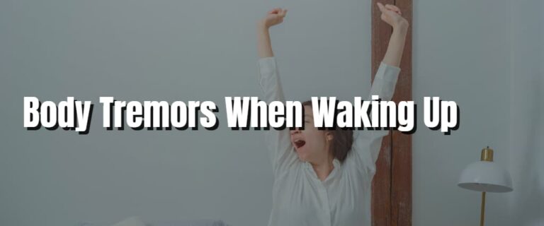 body-tremors-when-waking-up-my-healthy-balance