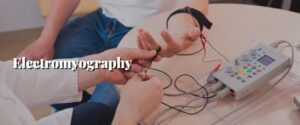 Electromyography