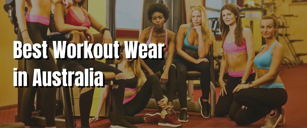 Best Workout Wear in Australia