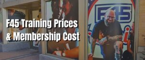 F45 Training Prices & Membership Cost