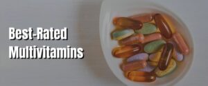 Best-Rated Multivitamins